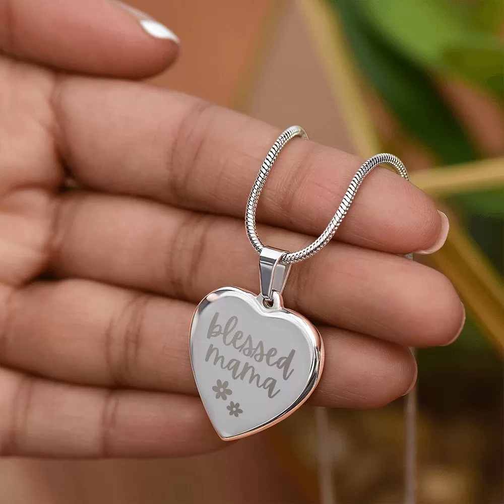 Blessed Mama Custom Engraved Heart Pendant Necklace For Mother's Day