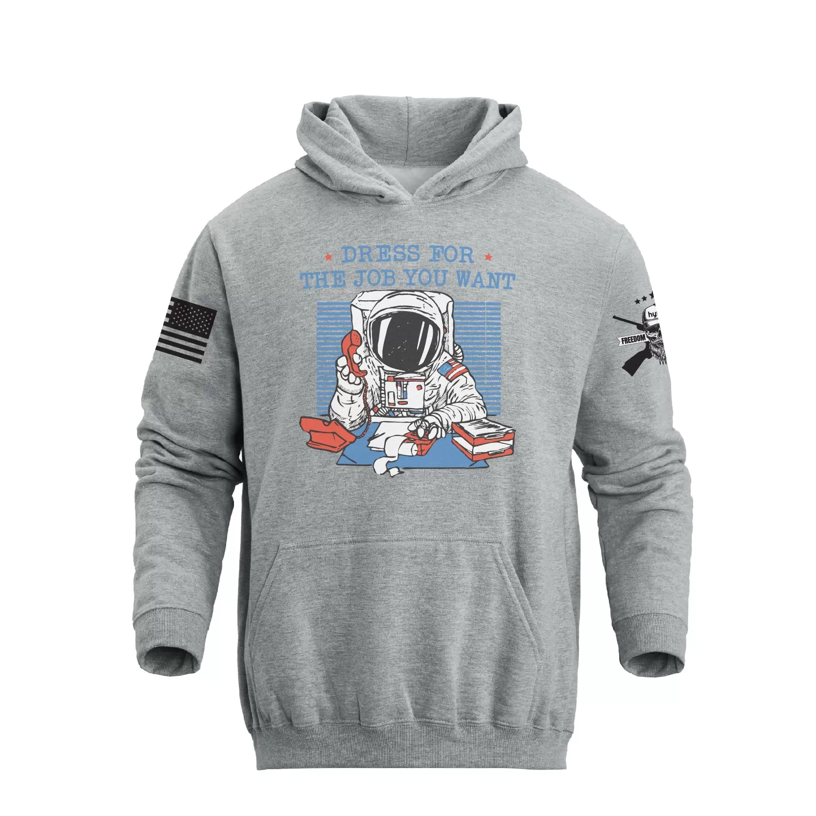 DRESS FOR THE JOB YOU WANT  GRAPHIC POCKET  HOODIE